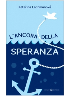 L'ANCORA DELLA SPERANZA