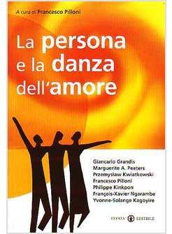 PERSONA E LA DANZA DELL'AMORE (LA)