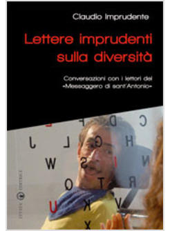 LETTERE IMPRUDENTI SULLA DIVERSITA'