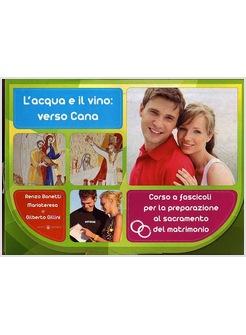 ACQUA E IL VINO VERSO CANA (L')