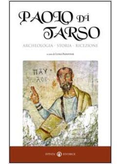 PAOLO DI TARSO  ARCHEOLOGIA, STORIA, RICEZIONE 3 VOLL. IN COFANETTO