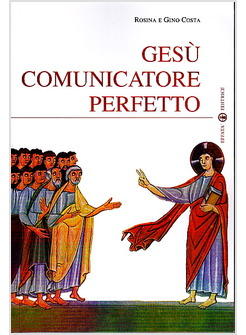 GESU' COMUNICATORE PERFETTO