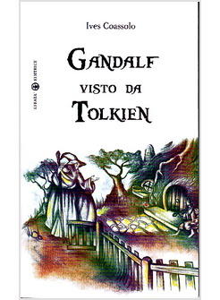 GANDALF VISTO DA TOLKIEN