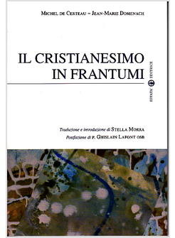 CRISTIANESIMO IN FRANTUMI