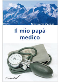 MIO PAPA' MEDICO (IL)