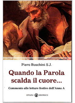 QUANDO LA PAROLA SCALDA IL CUORE