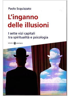 L'INGANNO DELLE ILLUSIONI