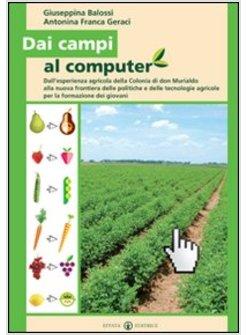 DAI CAMPI AL COMPUTER