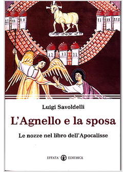 L'AGNELLO E LA SPOSA LE NOZZE NEL LIBRO DELL'APOCALISSE