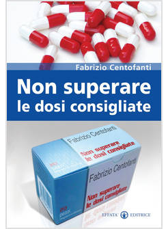 NON SUPERARE LE DOSI CONSIGLIATE