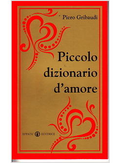 PICCOLO DIZIONARIO D'AMORE