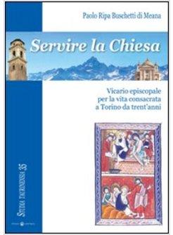 SERVIRE LA CHIESA