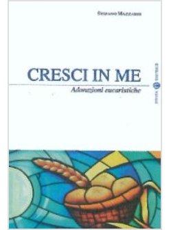 CRESCI IN ME