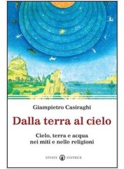 DALLA TERRA AL CIELO