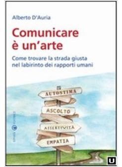 COMUNICARE E' UN'ARTE