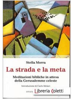 LA STRADA E LA META