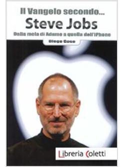 IL VANGELO SECONDO STEVE JOBS 