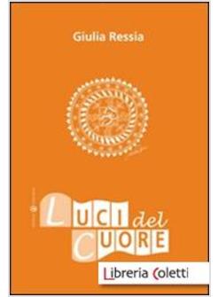 LUCI DEL CUORE