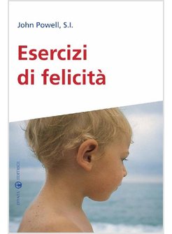 ESERCIZI DI FELICITA'