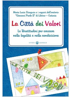 la CITTA' DEI VALORI