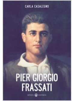 PIER GIORGIO FRASSATI
