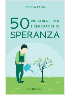 50 PREGHIERE PER I CERCATORI DI SPERANZA