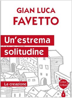 UN'ESTREMA SOLITUDINE. LA CREAZIONE