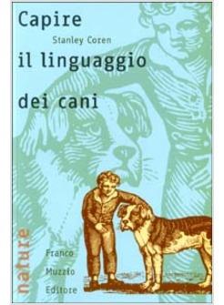 CAPIRE IL LINGUAGGIO DEI CANI