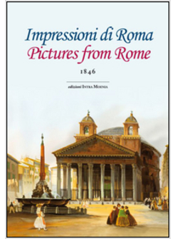 IMPRESSIONI DI ROMA. EDIZIONE ITALIANA E INGLESE