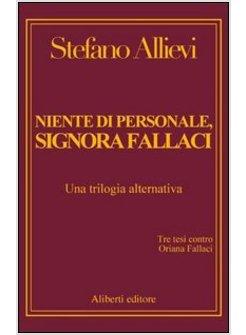 NIENTE DI PERSONALE SIGNORA FALLACI