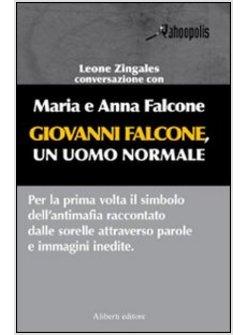 GIOVANNI FALCONE UN UOMO NORMALE