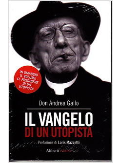 IL VANGELO DI UN UTOPISTA