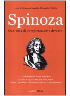 SPINOZA III. QUALCOSA DI COMPLETAMENTE DIVERSO