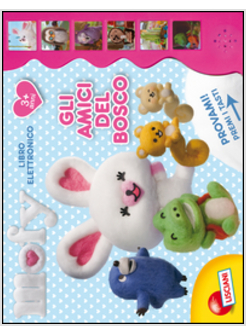 AMICI DEL BOSCO. MOFY. CON GADGET (GLI)