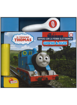 IMPARO CON LA PENNA ELETTRONICA. IL TRENINO THOMAS. EDIZ. A COLORI