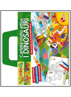 DINOSAURI. TANTE ATTIVITA' DA PORTARE SEMPRE CON TE! (I)