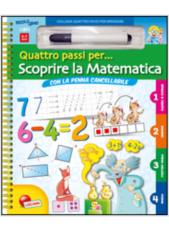 SCOPRIRE LA MATEMATICA. QUATTRO PASSI PER... CON GADGET