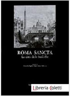 ROMA SANCTA LA CITTA' DELLE BASILICHE