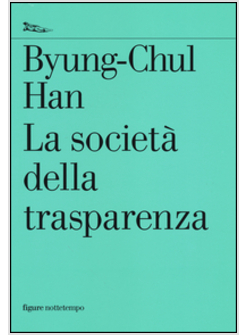 LA SOCIETA' DELLA TRASPARENZA 