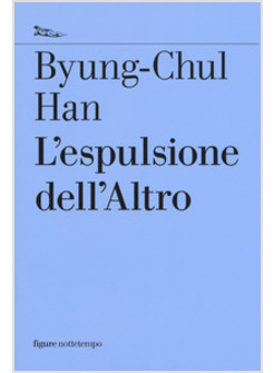 L'ESPULSIONE DELL'ALTRO