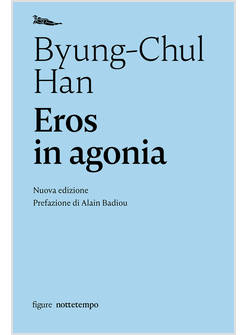 EROS IN AGONIA. NUOVA EDIZ.
