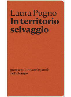 IN TERRITORIO SELVAGGIO