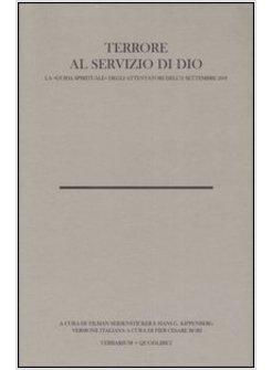 TERRORE AL SERVIZIO DI DIO LA GUIDA SPIRITUALE DEGLI ATTENTATORI DELL'11