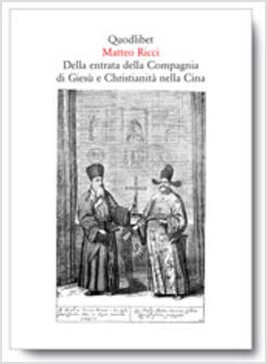 DELL'ENTRATA DELLA COMPAGNIA DI GESU' E CRISTIANITA' NELLA CINA