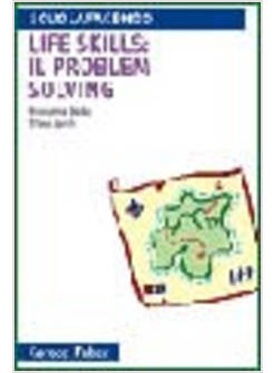 LIFE SKILLS: IL PROBLEM SOLVING