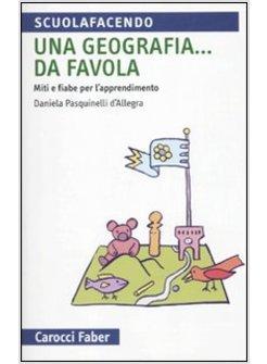UNA GEOGRAFIA DA FAVOLA