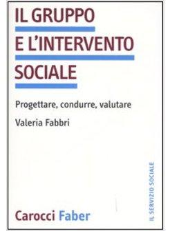 GRUPPO E L'INTERVENTO SOCIALE (IL)