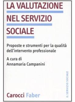 VALUTAZIONE NEL SERVIZIO SOCIALE (LA) 
