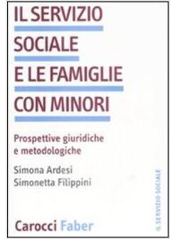 SERVIZIO SOCIALE E LE FAMIGLIE CON MINORI