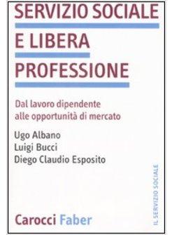 SERVIZIO SOCIALE E LIBERA PROFESSIONE